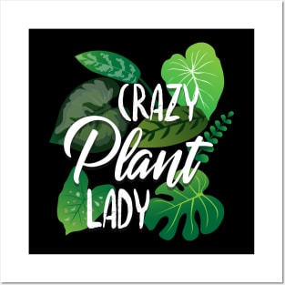 Crazy Plant Lady - leaves design Posters and Art